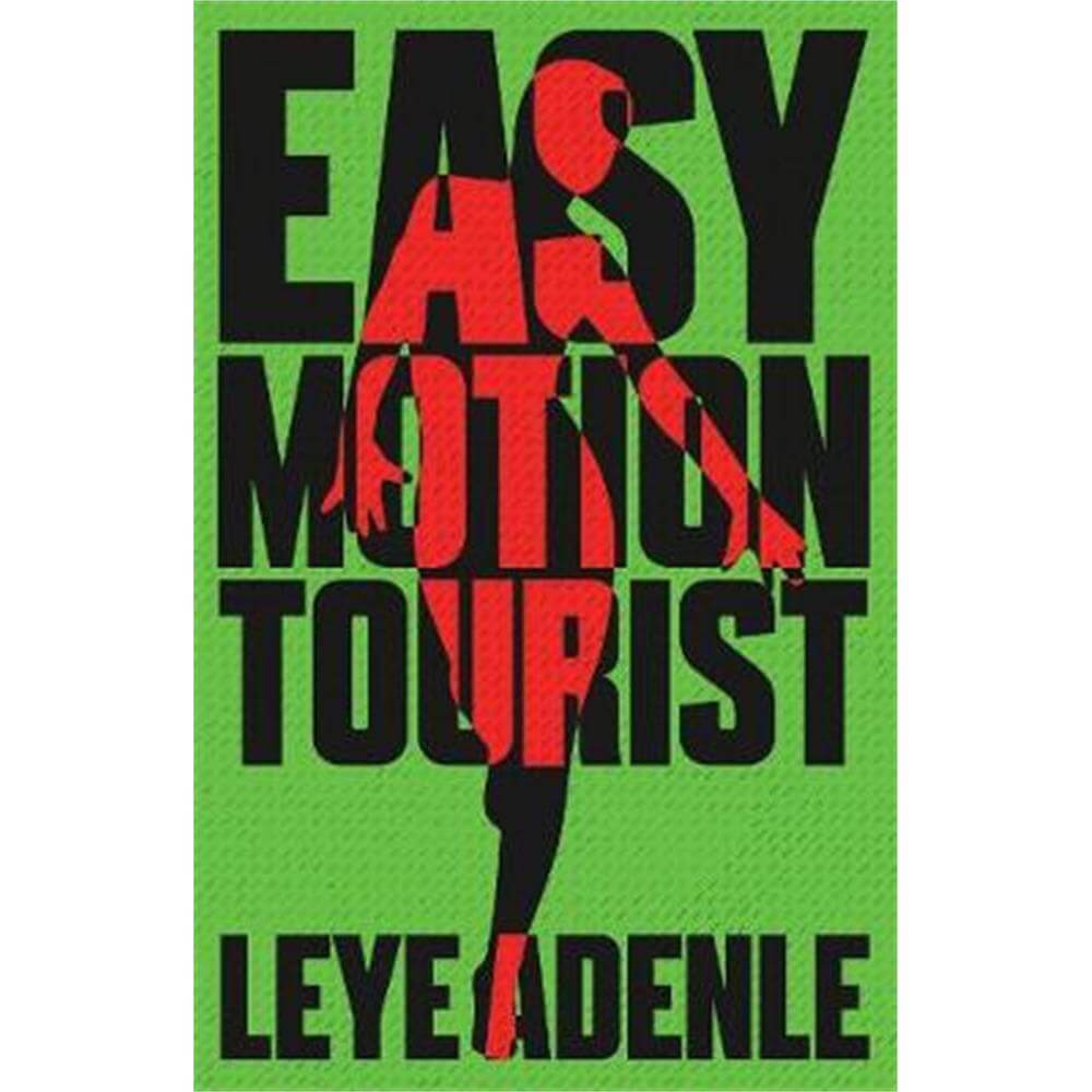 Easy Motion Tourist (Paperback) - Leye Adenle